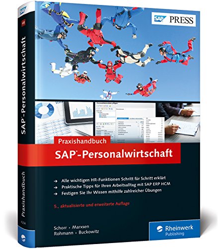 SAP-Personalwirtschaft: Ihr Ratgeber für die tägliche Arbeit mit SAP ERP HCM (SAP HR) (SAP PRESS)