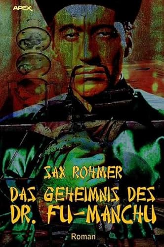 DAS GEHEIMNIS DES DR. FU-MANCHU: Der Krimi-Klassiker!