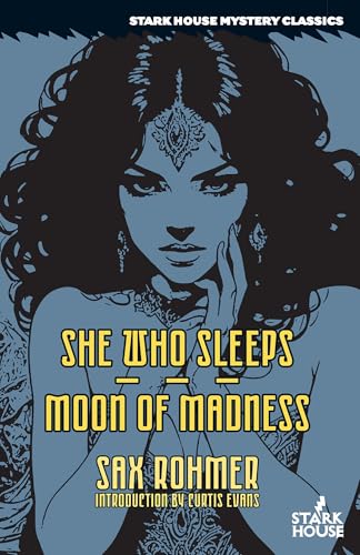 She Who Sleeps / Moon of Madness She Who Sleeps / Moon of Madness von Stark House Press