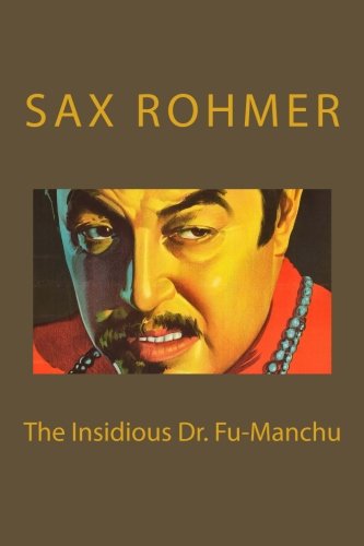 The Insidious Dr. Fu-Manchu