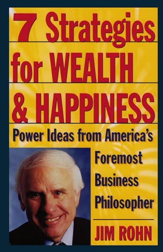 7 Strategies for Wealth & Happiness: Power Ideas from America's Foremost Business Philosopher von CROWN