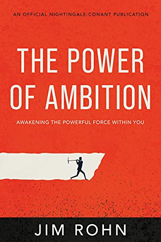 The Power of Ambition: Awakening the Powerful Force Within You (An Official Nightingale-Conant Publication) von Sound Wisdom