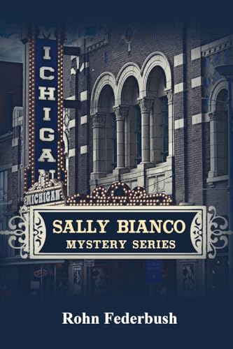 Sally Bianco: Mystery Series