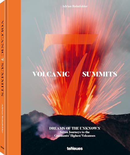 Volcanic 7 Summits, English Version: My dream of the Unexplored (Photographer)