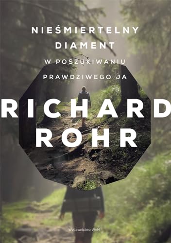 Niesmiertelny diament: W poszukiwaniu prawdziwego ja Niesmiertelny diament: W poszukiwaniu prawdziwego ja von WAM