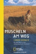 Muscheln am Weg: Mit dem Esel auf dem Jakobsweg durch Frankreich (National Geographic Taschenbücher)