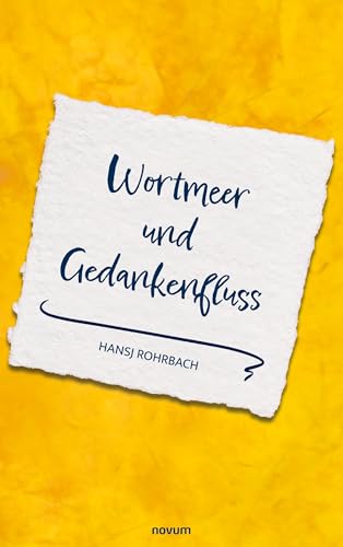 Wortmeer und Gedankenfluss: DE von novum Verlag