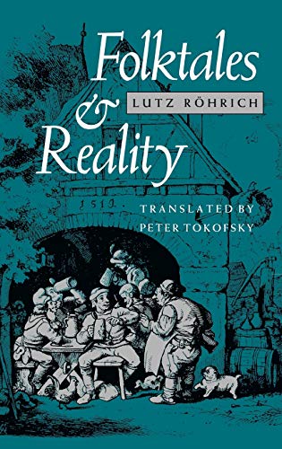 Folktales and Reality (Folklore Studies in Translation)