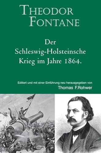 Die Maritime Bibliothek / Theodor Fontane: Der Schleswig-Holsteinische Krieg im Jahre 1864. von epubli