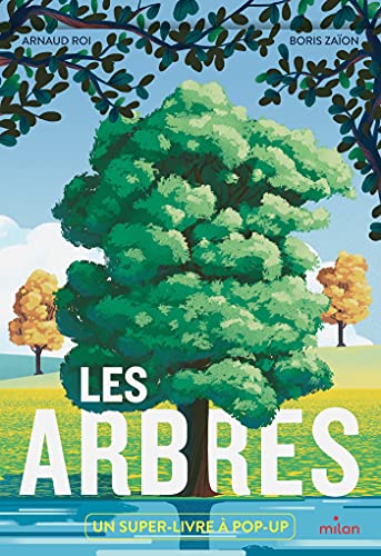 Les arbres: Un super-livre à pop-up von MILAN