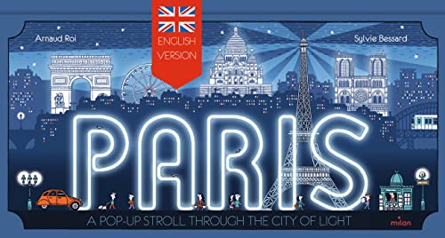 Paris, a pop-up stroll through the city of light: Parisrama, version anglaise von MILAN