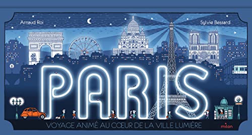 Paris, voyage animé au coeur de la ville lumière: PARISRAMA, version française