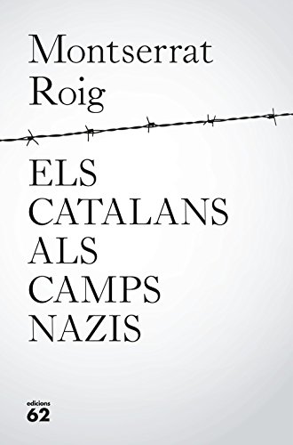 Els catalans als camps nazis (Llibres a l'Abast) von Edicions 62