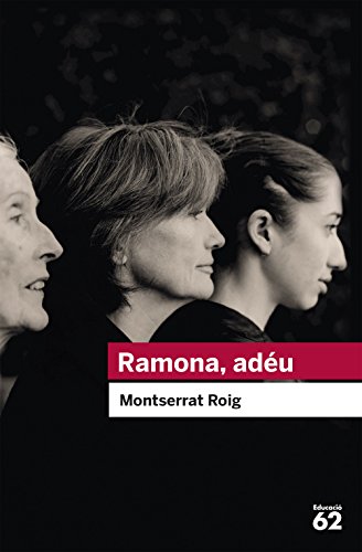 Ramona, adéu (Educació 62, Band 23)
