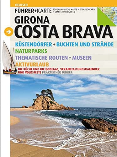 Costa Brava : Girona (Guia & Mapa)
