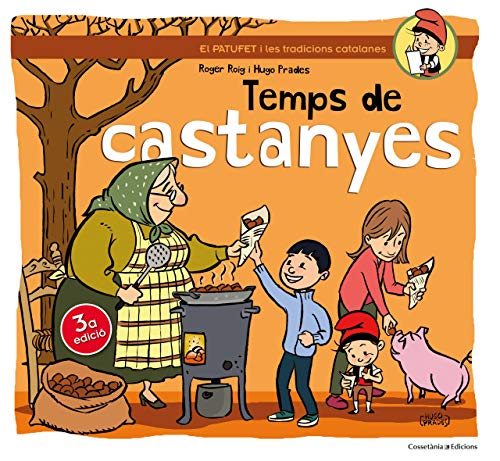 Temps de castanyes (El Patufet, Band 4)