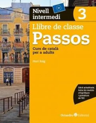 Passos 3, llibre de classe, nivell intermedi, curs de català per a no catalanoparlants: Nivell Bàsic. Curs de català per a no catalanoparlants