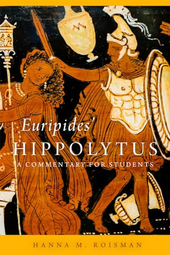Euripides' Hippolytus: A Commentary for Students (Oklahoma Series in Classical Culture, 64) von University of Oklahoma Press