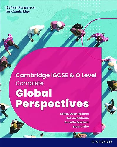 Global Perspectives. Student Book: Cambridge IGCSE & O Level Complete (CAIE Geography 3ED)