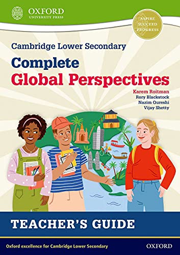 NEW Cambridge Lower Secondary Complete Global Perspectives: Teacher's Guide (CAIE complete global perspectives)