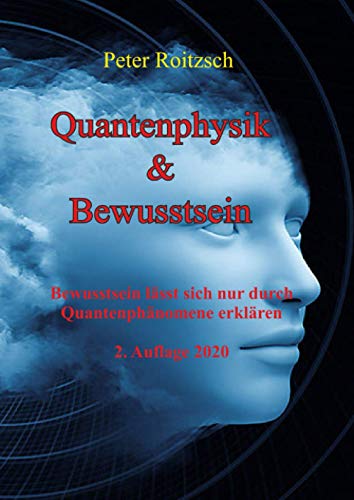 Quantenphysik & Bewusstsein