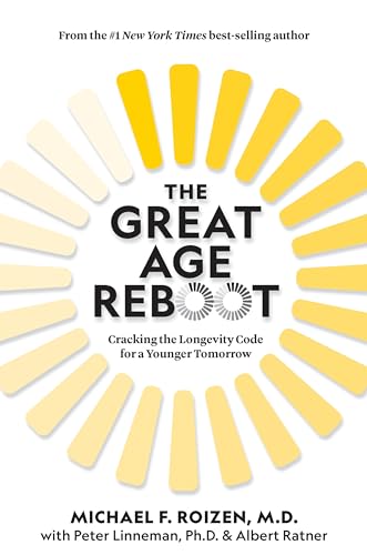 The Great Age Reboot: Cracking the Longevity Code for a Younger Tomorrow von National Geographic