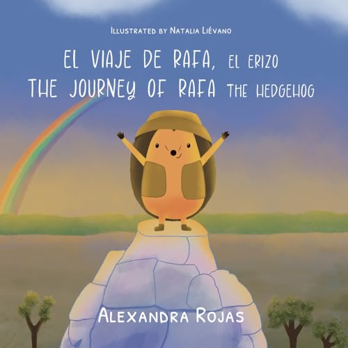 El viaje de Rafa, el erizo / The journey of Rafa, the hedgehog El viaje de Rafa, el erizo / The journey of Rafa, the hedgehog von Barker Publishing LLC