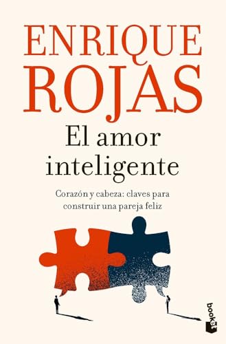 El amor inteligente: Corazón y cabeza: claves para construir una pareja feliz (Biblioteca Enrique Rojas) von Booket