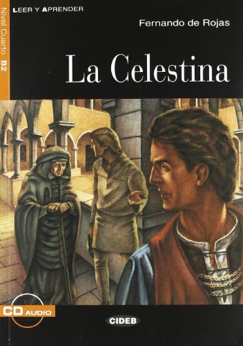 Leer y aprender: La Celestina - Book + CD von Cideb Editrice