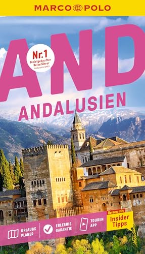 MARCO POLO Reiseführer Andalusien: Reisen mit Insider-Tipps. Inkl. kostenloser Touren-App von MARCO POLO ein Imprint von MAIRDUMONT