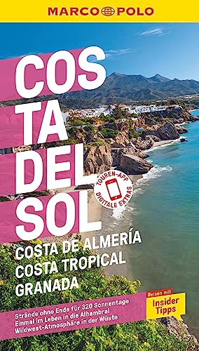MARCO POLO Reiseführer Costa del Sol, Costa de AlmerÍa, Costa Tropical Granada: Reisen mit Insider-Tipps. Inklusive kostenloser Touren-App MARCO POLO Reiseführer Costa del Sol, Costa de AlmerÍa, Costa Tropical Granada: Reisen mit Insider-Tipps. Inklusive kostenloser Touren-App