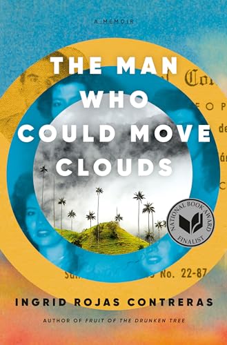 The Man Who Could Move Clouds: A Memoir