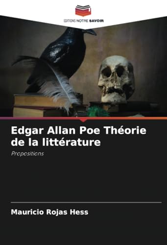 Edgar Allan Poe Théorie de la littérature: Propositions