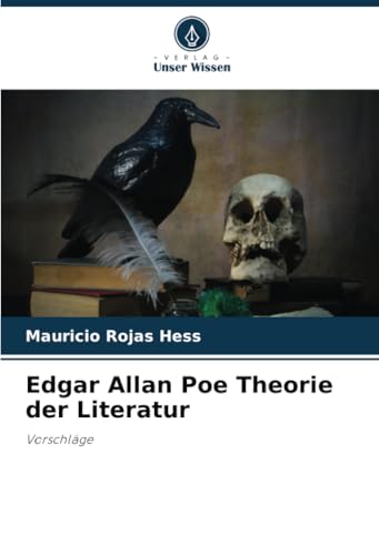 Edgar Allan Poe Theorie der Literatur: Vorschläge von Verlag Unser Wissen