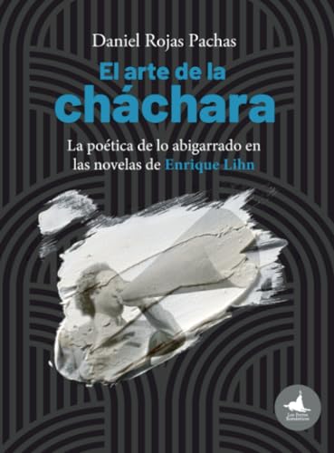 El arte de la cháchara von Los Perros Románticos