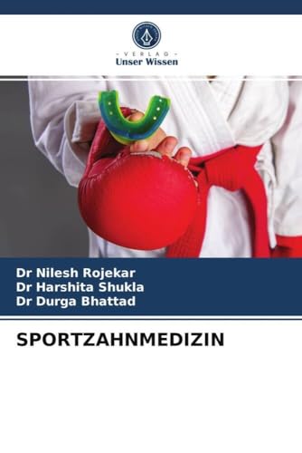 SPORTZAHNMEDIZIN von Verlag Unser Wissen