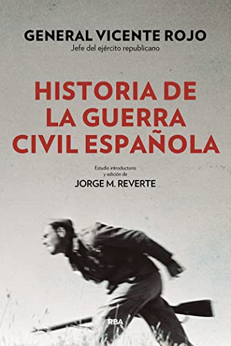 Historia de la guerra civil española (Ensayo y Biografía)