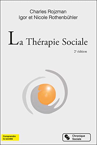 La Thérapie Sociale von CHRONIQUE SOCIA