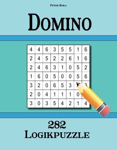 Domino 282 Logikpuzzle Domino 282 Logikpuzzle von CreateSpace Independent Publishing Platform