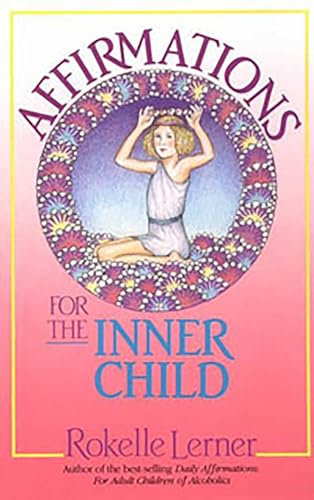 Affirmations for the Inner Child von Health Communications