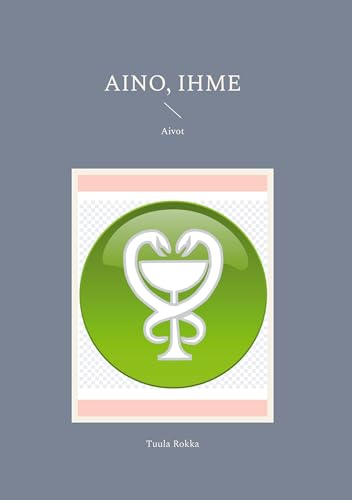 Aino, Ihme: Aivot von Books on Demand