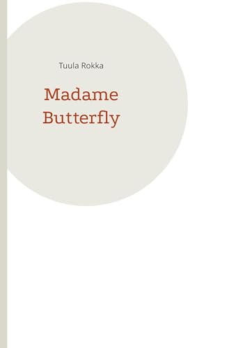 Madame Butterfly von BoD – Books on Demand – Finnland