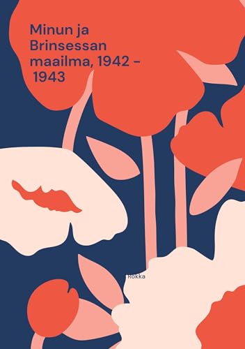 Minun ja Brinsessan maailma, 1942 - 1943 von BoD – Books on Demand – Finnland