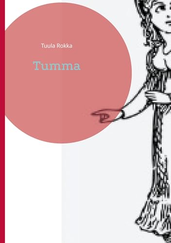 Tumma von BoD – Books on Demand – Finnland