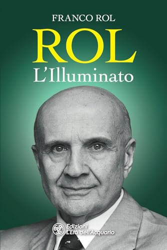 Rol l'illuminato (I libri della Nuova Era)