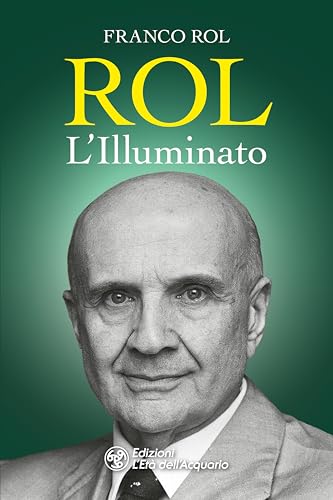 Rol l'illuminato (I libri della Nuova Era)