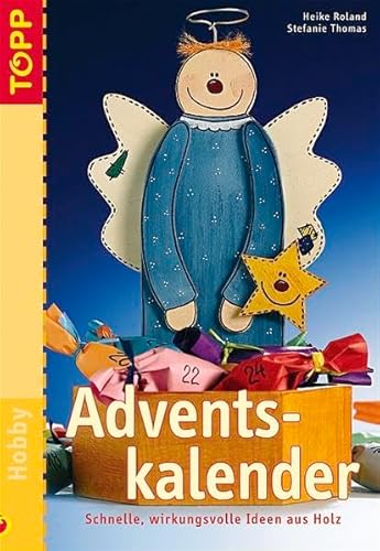Adventskalender aus Holz: Lustig-schnell-wirkungsvoll
