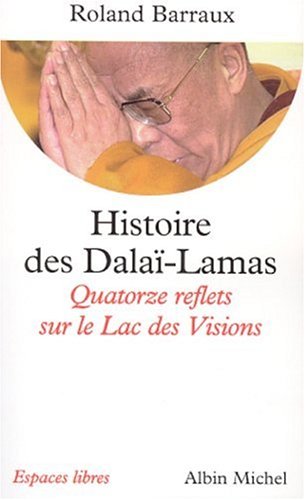 Histoire Des Dalai-Lamas (Collections Spiritualites) von ALBIN MICHEL