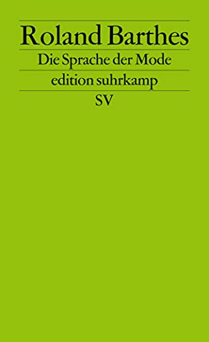 Die Sprache der Mode von Suhrkamp Verlag AG