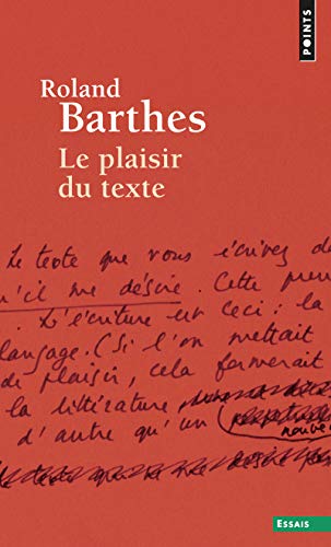 Plaisir Du Texte (Le)